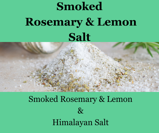 Smoked Rosemary & Lemon Himalayan Salt.